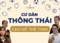 VINHOMES TV | CƯ DÂN THÔNG MINH HIỂU BIẾT VỀ THỂ THAO | THỔ ĐỊA VINHOMES