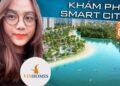 Khám Phá | Smart City | Cùng tư vấn viên Phạm Thị Thùy Linh - Đại đô thị Hiện Đại Thông Minh.