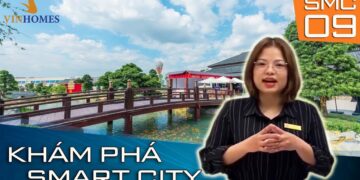 Khám Phá | Smart City | Cùng tư vấn viên Nguyễn Thị Nhung tìm hiểu về sức hút của Smart City.