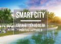 Vinhomes TV | Smart City cập nhật tiến độ phân khu Sapphire 3.