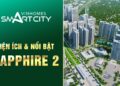 Vinhomes TV | Smart City -Tiện ích & điểm nổi bật của phân khu Sapphire 2