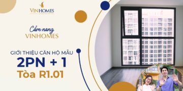 VINHOMES TV | GIỚI THIỆU CĂN HỘ 2PN + 1 TẠI TÒA R1.01 THE ZENPARK VINHOMES OCEAN PARK