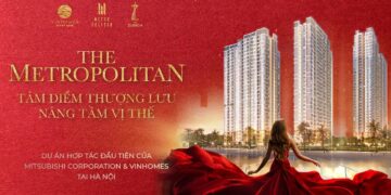 Vinhomes TV | THE METROPOLITAN -  BẢN HÒA CA ĐA SẮC MÀU & CUỐN HÚT TẠI TÂM ĐIỂM PHÍA ĐÔNG HÀ NỘI