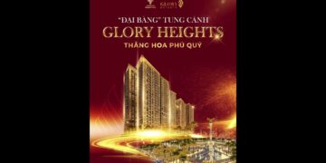 GLORY HEIGHTS | “ĐẠI BÀNG” TUNG CÁNH - 𝗚𝗟𝗢𝗥𝗬 𝗛𝗘𝗜𝗚𝗛𝗧𝗦 THĂNG HOA PHÚ QUÝ