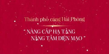 HẢI PHÒNG - DIỆN MẠO MỚI, GIÁ TRỊ MỚI